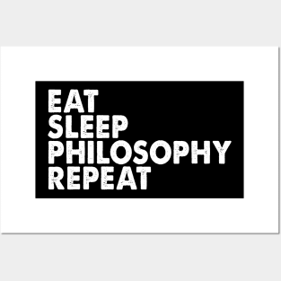 Eat Sleep Philosophy Repeat Posters and Art